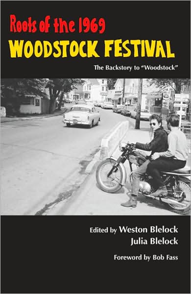 Roots of the 1969 Woodstock Festival: The Backstory to Woodstock
