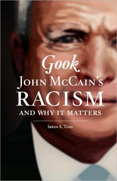 Gook: John McCain's Racism and Why It Matters