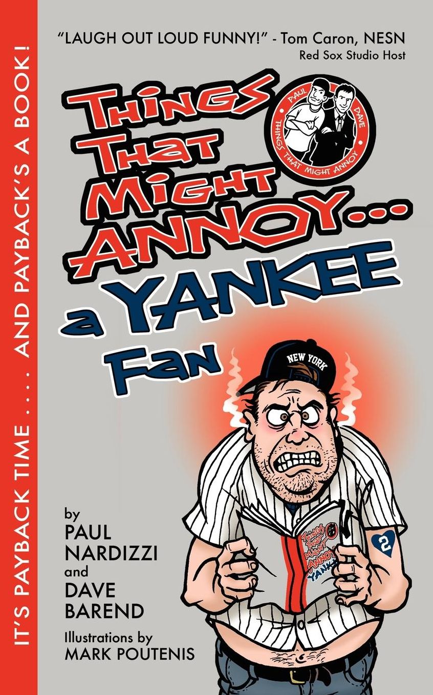 Things That Might Annoy...A Yankee Fan