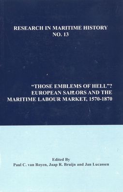 Those Emblems of Hell?: European Sailors and the Maritime Labour Market, 1570-1870