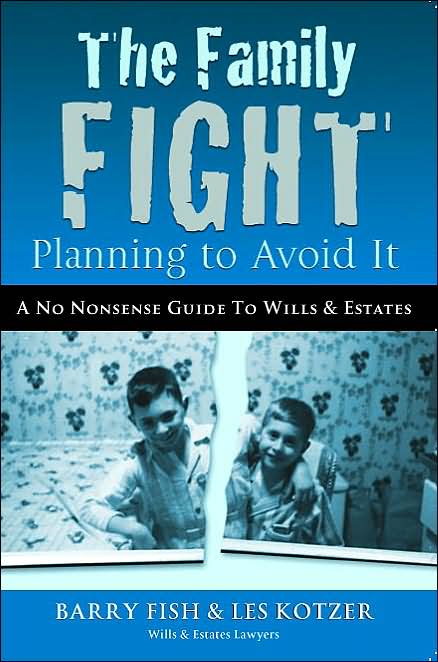 The Family Fight: Planning to Avoid It