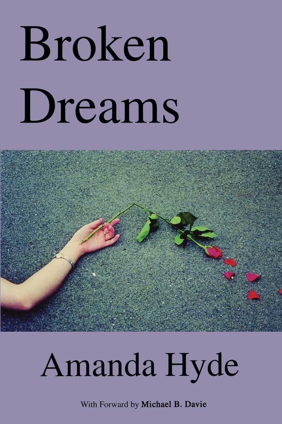 Broken Dreams: A Novel