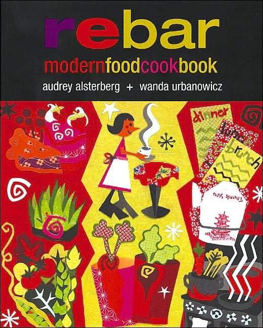 Rebar Modern Food Cookbook