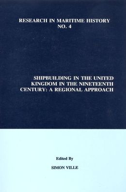 Shipbuilding in the United Kingdom in the Nineteenth Century: A Regional Approach
