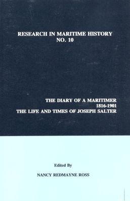 The Diary of a Maritimer, 1816-1901: Life and Times of Joseph Salter