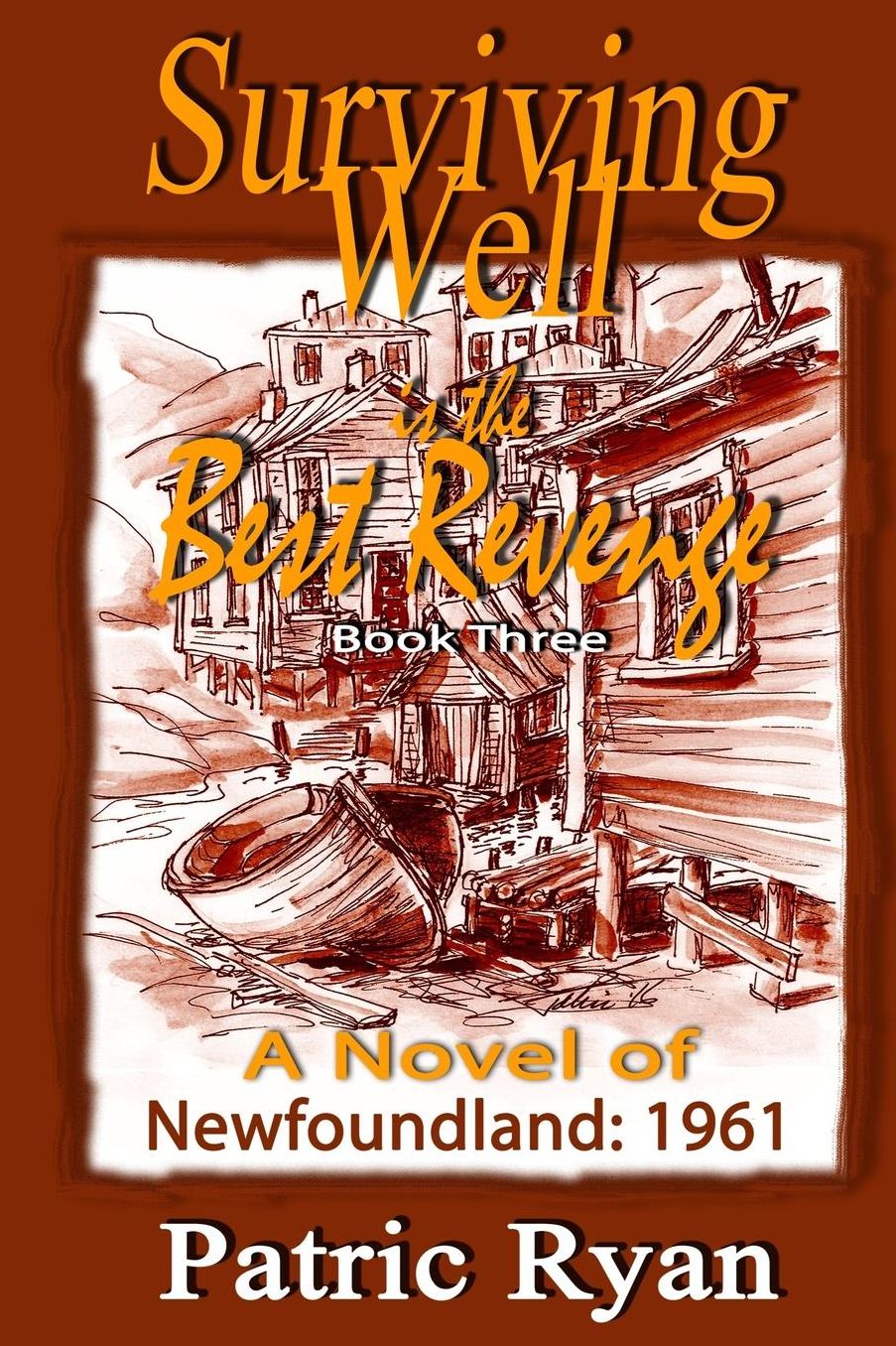 Surviving Well is the Best Revenge: Newfoundland 1961