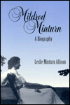 Mildred Minturn: A Biography