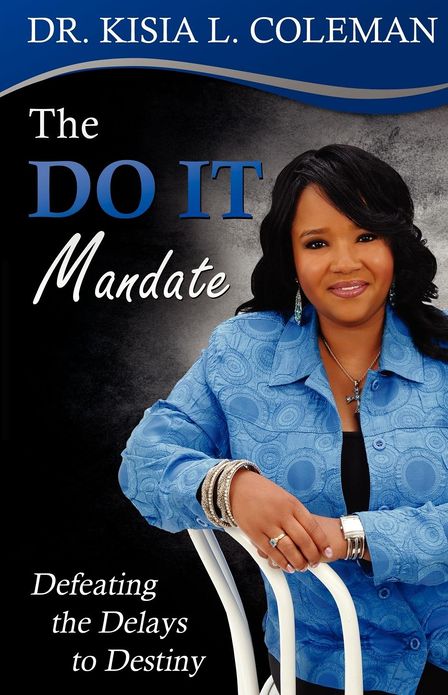 The DO IT Mandate: Defeating the Delays to Destiny