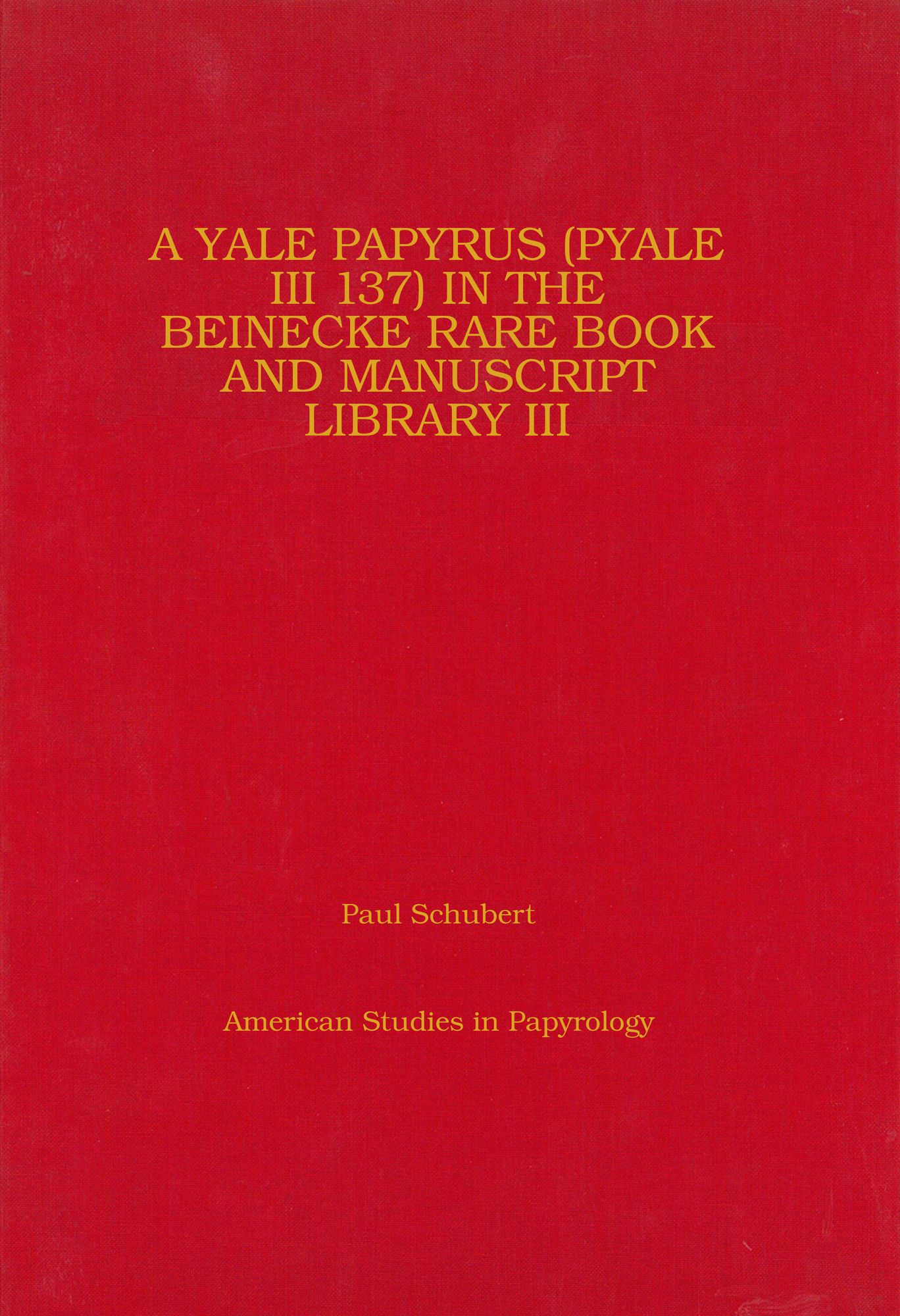 A Yale Papyrus: ASP 41 (P Yale III 137)