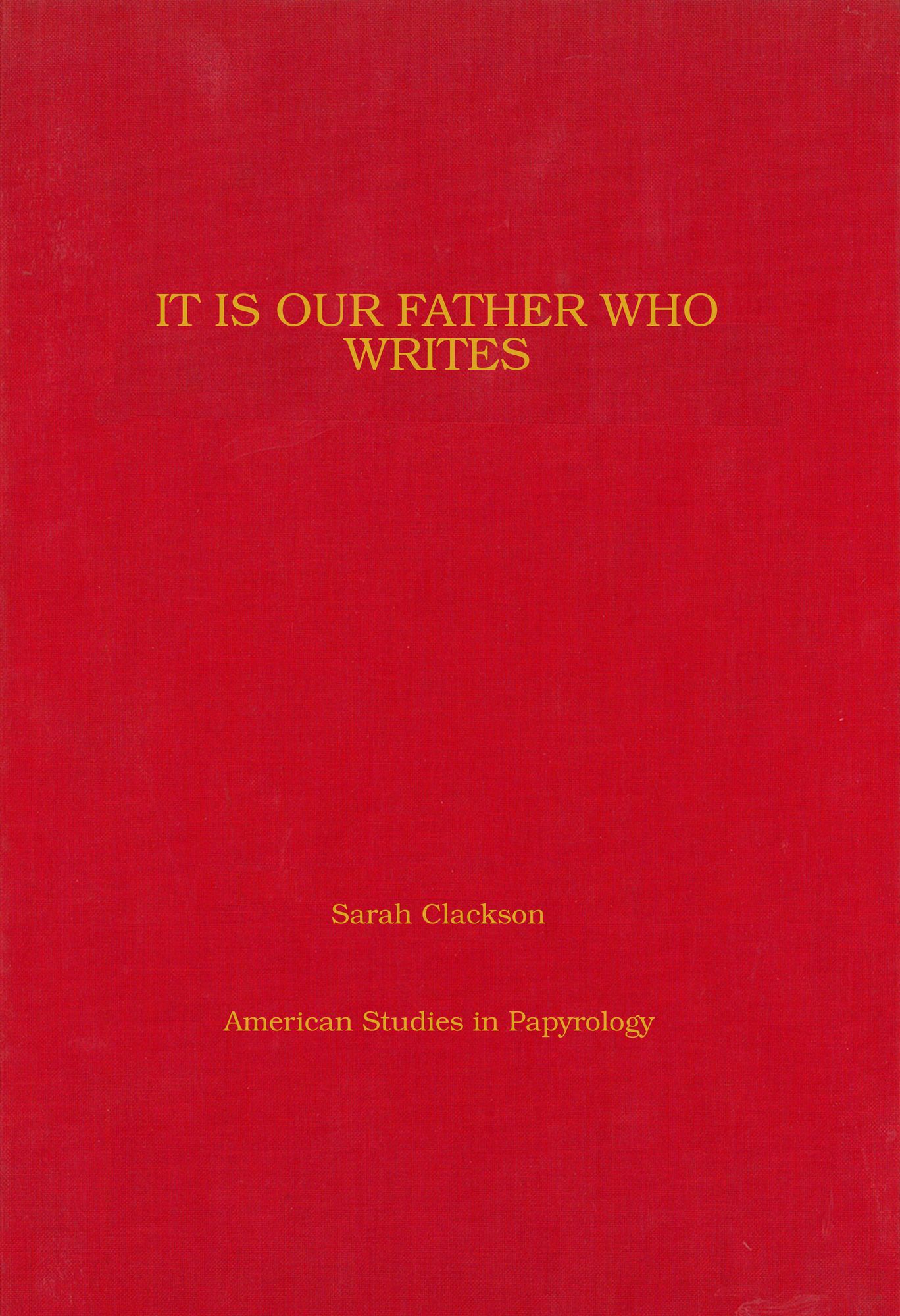 It Is our Father who Writes: Orders from the Monastery of Apollo at Bawit