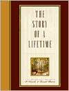 Story of a Lifetime: A Keepsake of Personal Memoirs