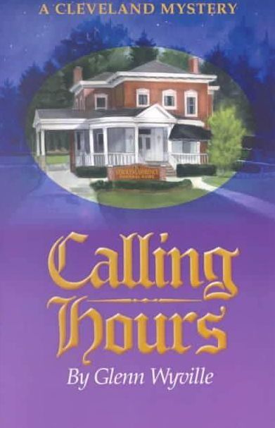 Calling Hours: A Cleveland Mystery