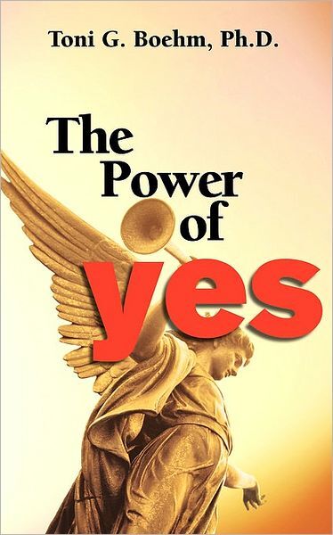 The Power Of Yes!
