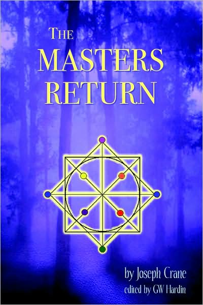 Masters Return: The Angelic Book of Healing