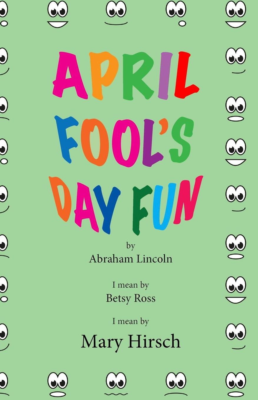 April Fool's Fun