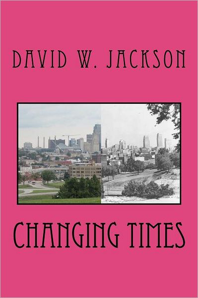 Changing Times: Almanac and Digest of Kansas City's Gay and Lesbian History