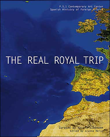 The Real Royal Trip/el Real Viaje Real
