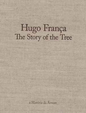 Hugo Franca: The Story of the Tree