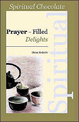 Spiritual Chocolate: Prayer-Filled Delights