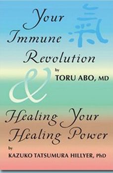 Your Immune Revolution & Healing Your Healing Power