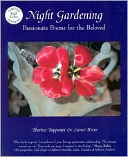 Night Gardening: Passionate Poems for the Beloved