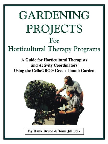 Gardening Projects For Horticultural Therapy Programs