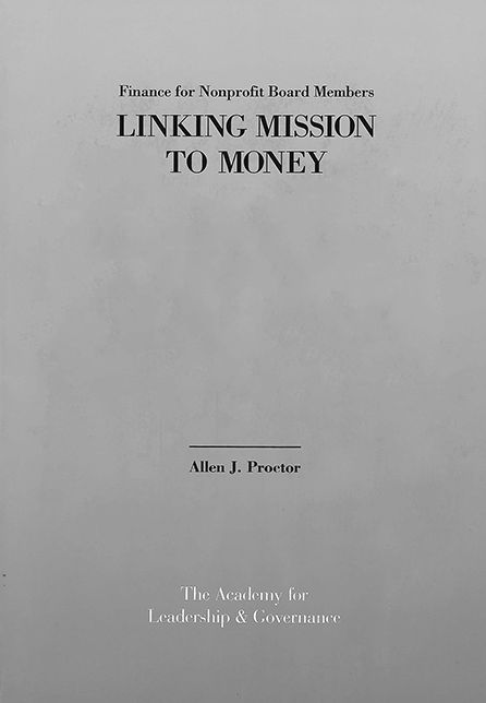 Linking Mission to Money: Finance for Nonprofit Board Members