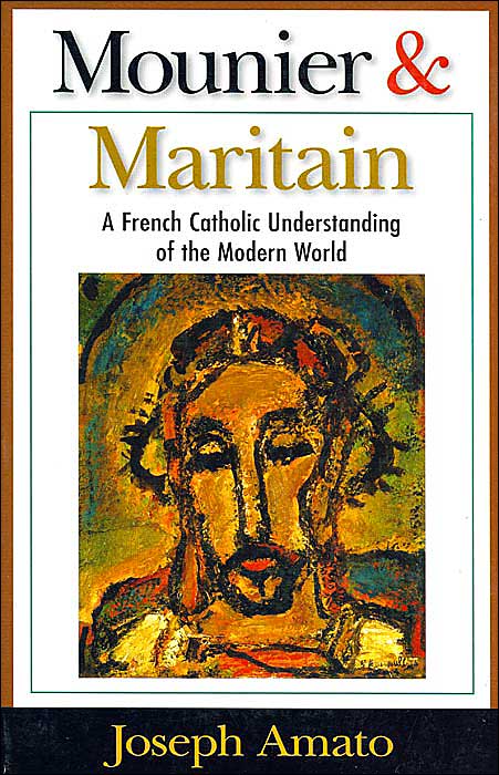 Mounier and Maritain