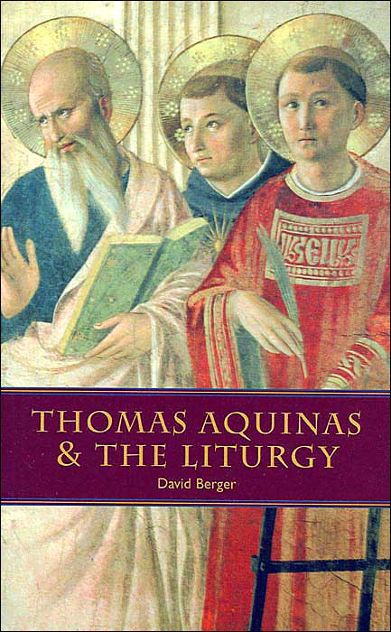 Thomas Aquinas and the Liturgy