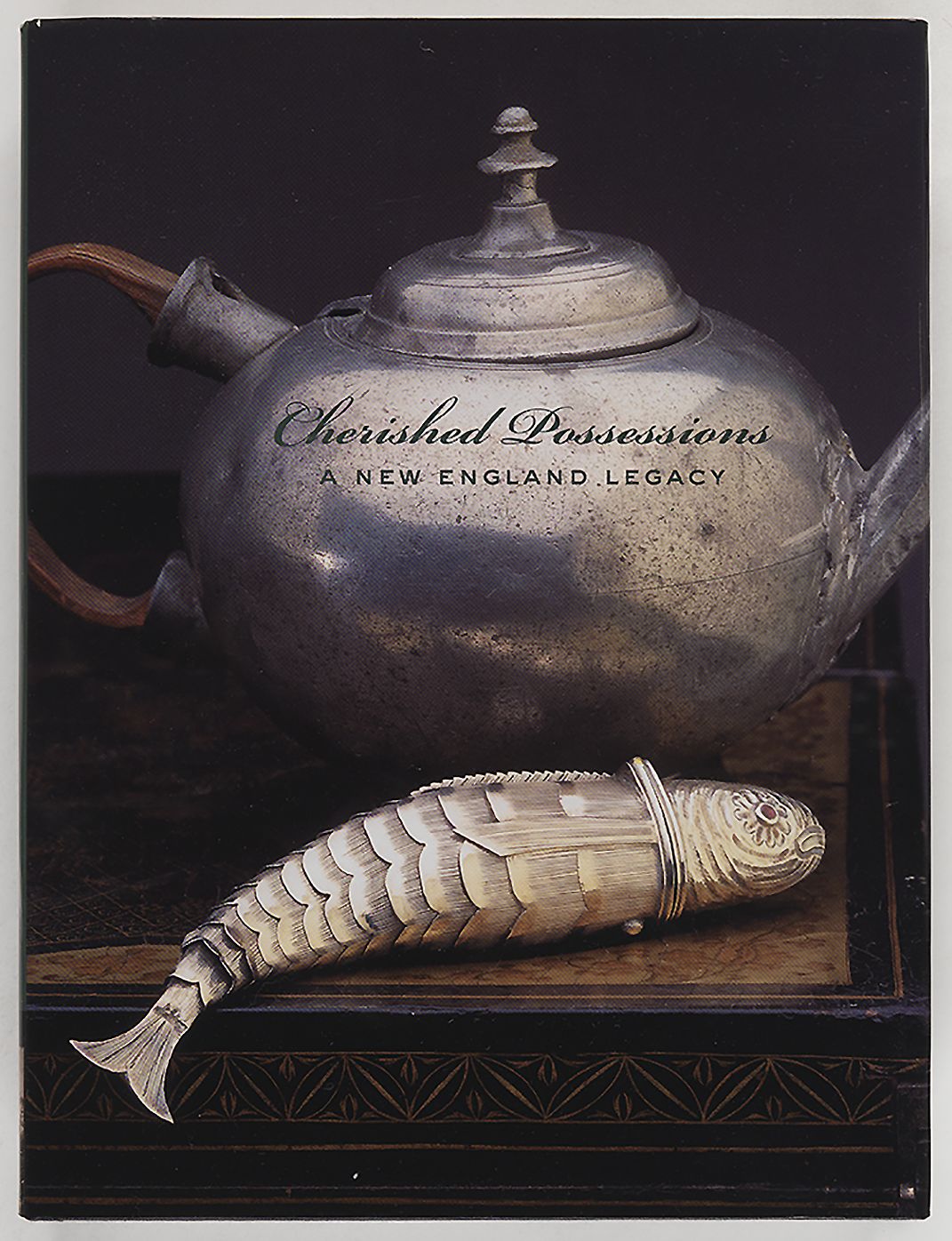 Cherished Posessions: A New England Legacy