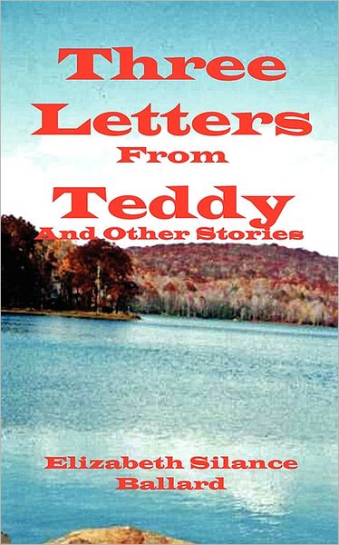 Three Letters From Teddy And Other Stories
