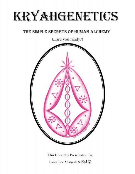 Kryahgenetics: The Simple Secrets Of Human Alchemy