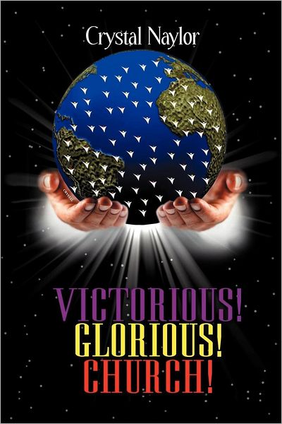 Victorious! Glorious! Church!