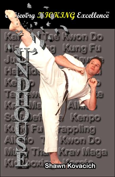 Achieving Kicking Excellence: Roundhouse Kick