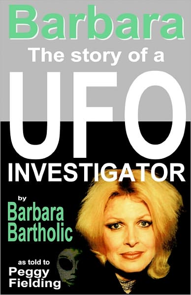 Barbara: The Story of a UFO Investigator