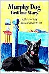 Murphy Dog Bedtime Story