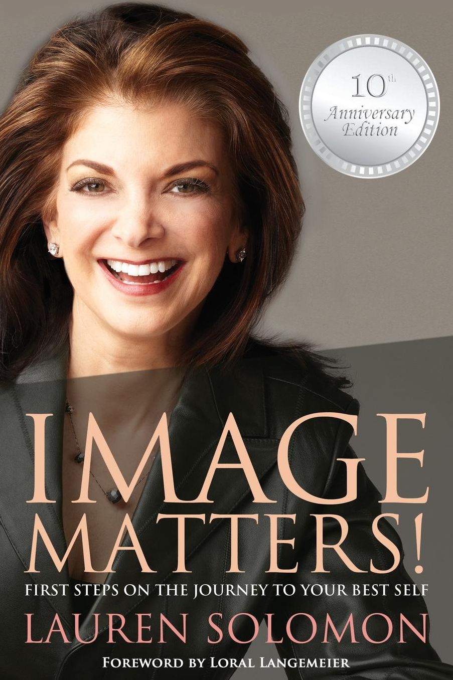Image Matters: First Steps on the Journey to Your Best Self
