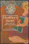 Heather's Heart: The Love We Give Ourselves