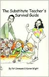 The Substitute Teachers Survival Guide