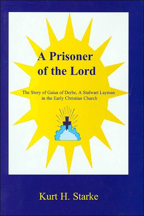 A Prisoner of the Lord