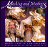 Masking and Madness: Mardi Gras in New Orleans
