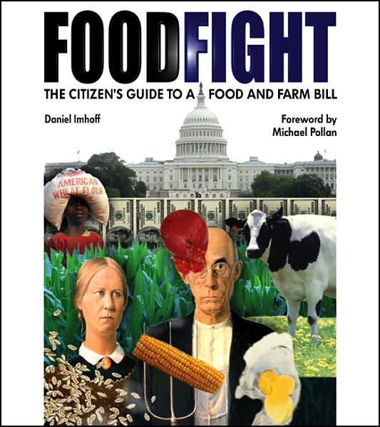 Food Fight: The Citizen's Guide to a Food and Farm Bill
