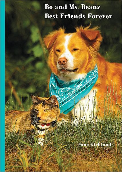 Bo and Ms. Beanz: Best Friends Forever