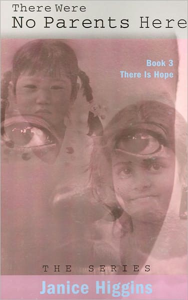 There Is Hope (There Were No Parents Here Series #3)
