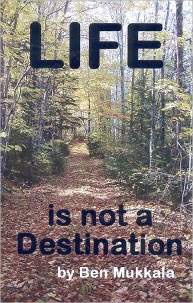Life is not a Destination