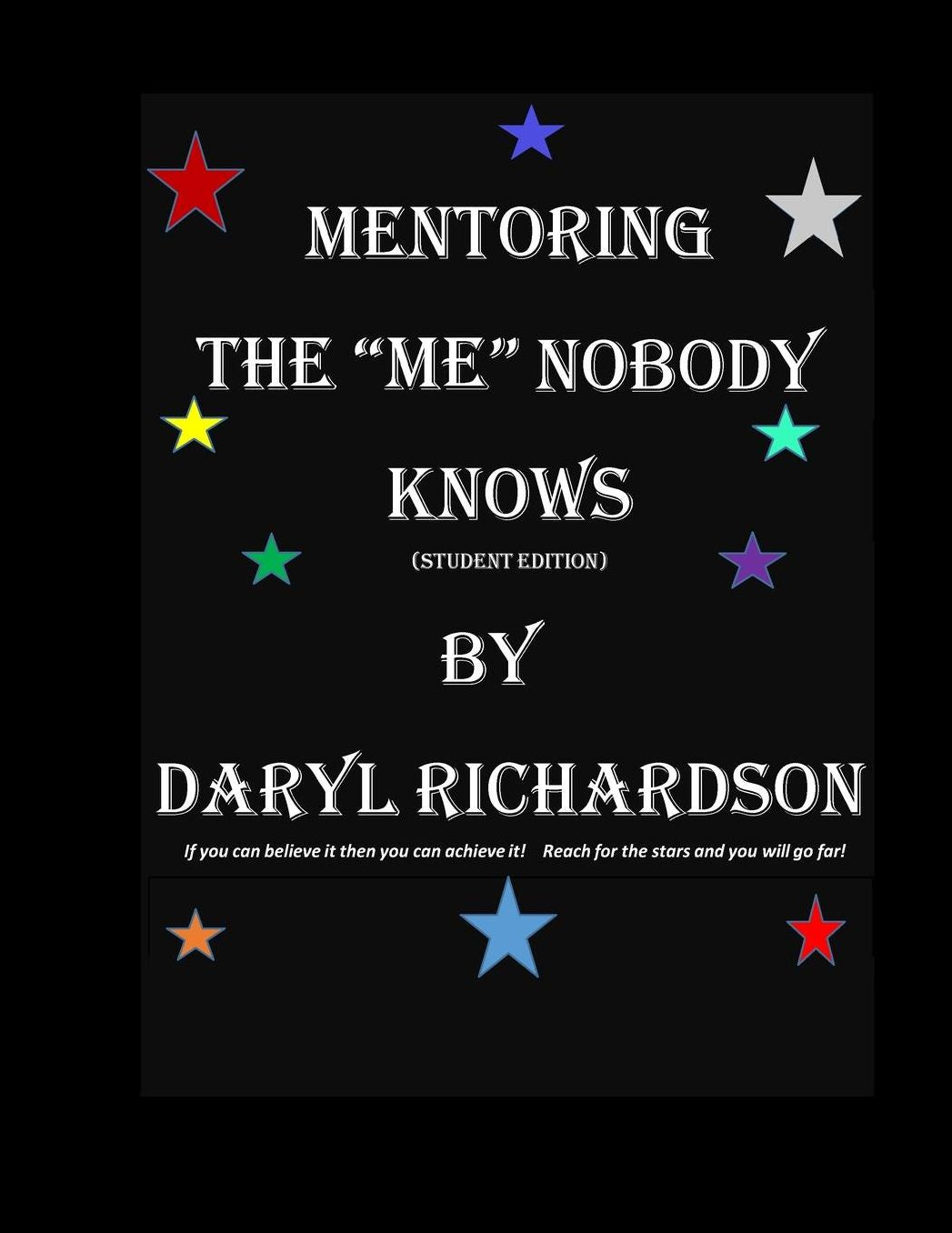 Mentoring The "Me" Nobody Knows