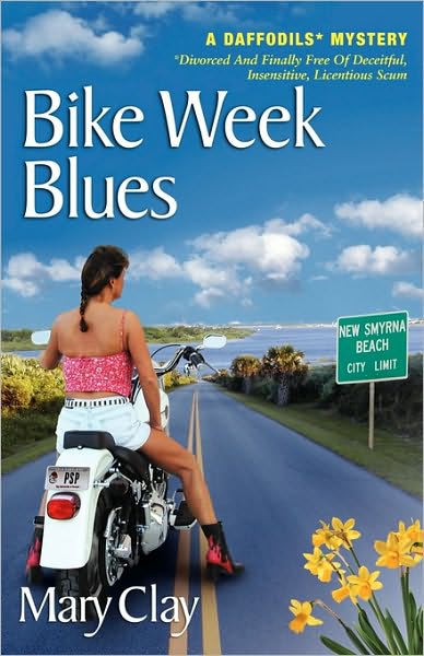 Bike Week Blues (A Daffodils Mystery)