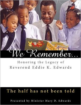 We Remember: Honoring the Legacy of Reverend Eddie K. Edwards