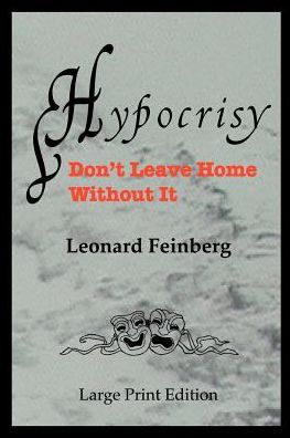 Hypocrisy: Don't Leave Home Without It