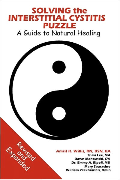Solving the Interstitial Cystitis Puzzle: A Guide to Natural Healing, 2nd Edition